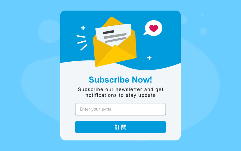 Email 名單暴增的秘訣！優化訂閱視窗的 6 大技巧